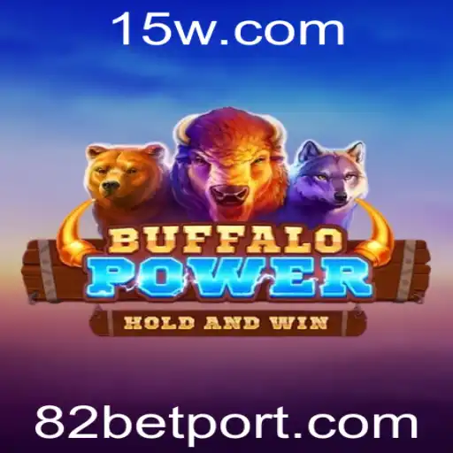 82 bet - Descubra o Fascinante Mundo de BuffaloPower: Aposta Intensa com 82 Bet
