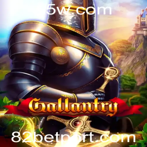 82 bet - Explorando o Mundo Fascinante de Gallantry